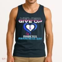 Never Give Up Diabetes Awareness Day Tank Top thumb 3