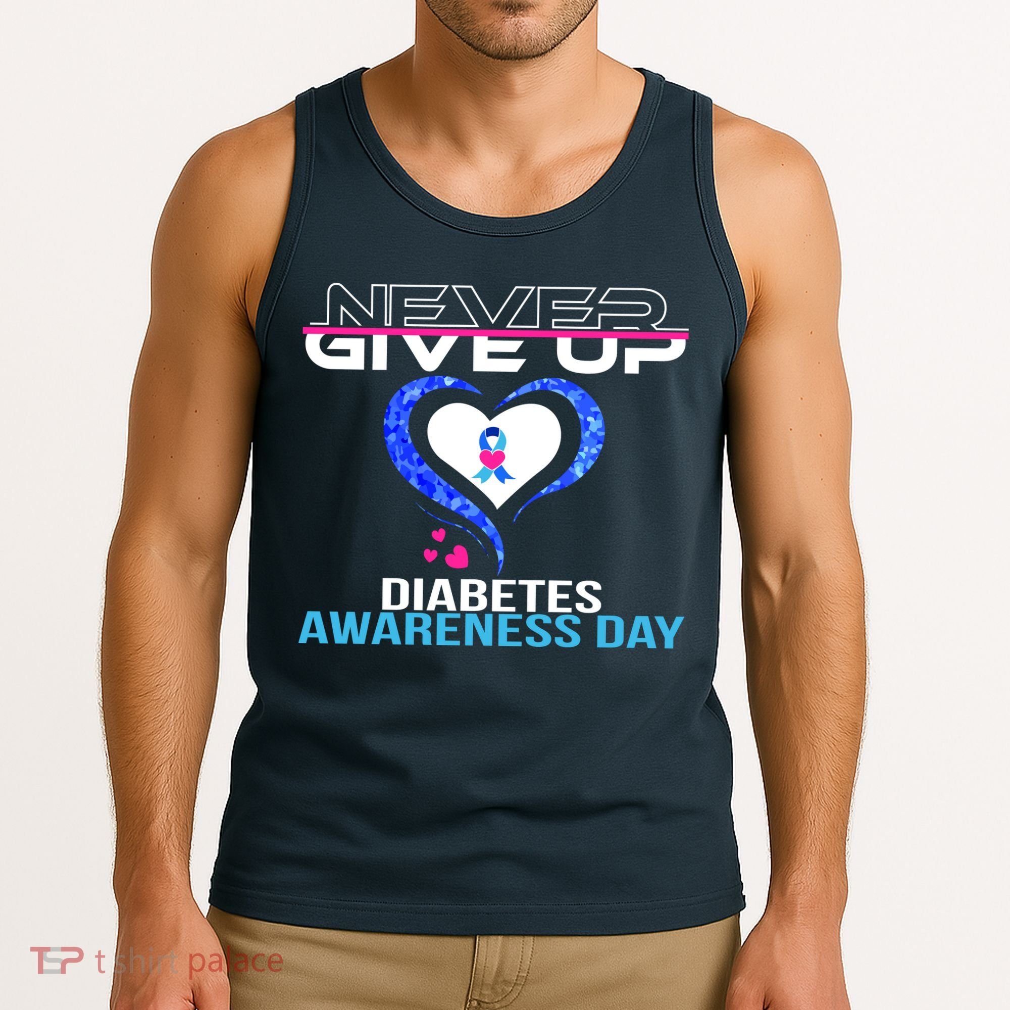 Never Give Up Diabetes Awareness Day Tank Top