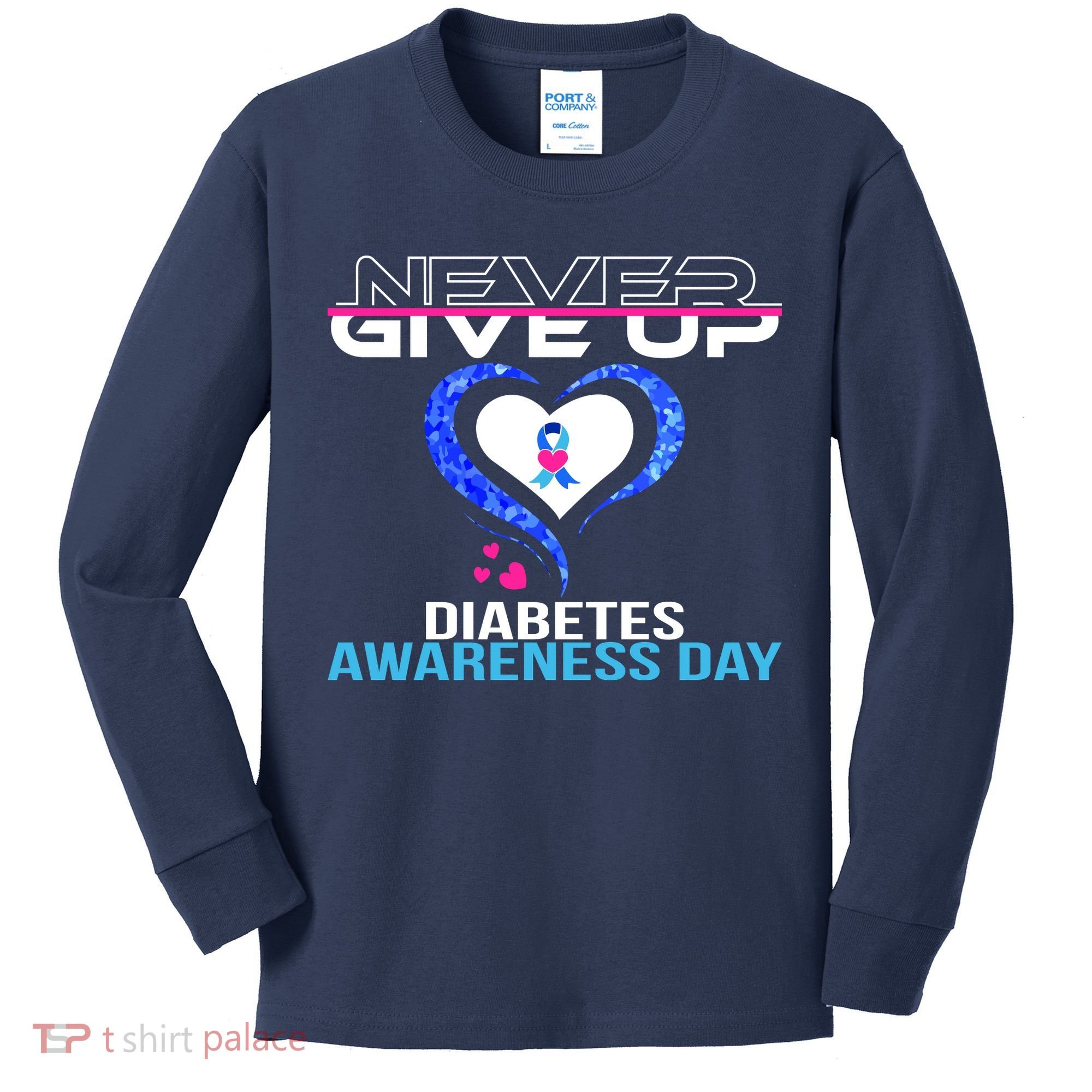 Never Give Up Diabetes Awareness Day Kids Long Sleeve Shirt