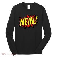 Nein German Which Mean No Comic Style Long Sleeve Shirt thumb 0