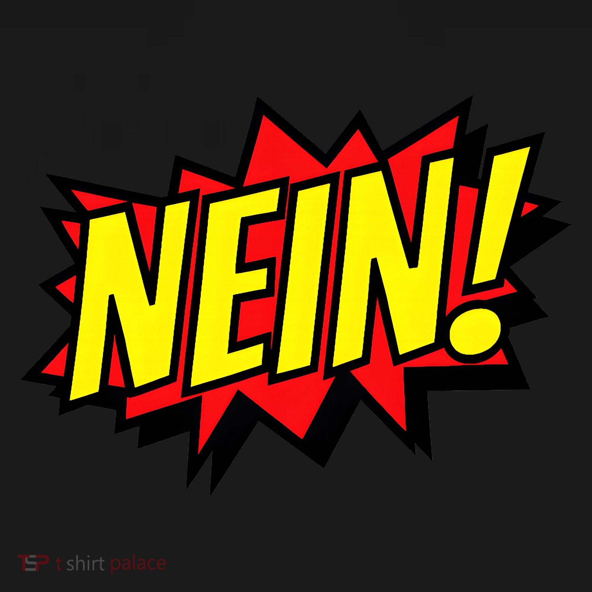 Nein German Which Mean No Comic Style T-Shirt