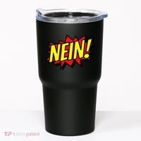 Nein German Which Mean No Comic Style Tumbler thumb 0