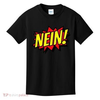 Nein German Which Mean No Comic Style Kids T-Shirt