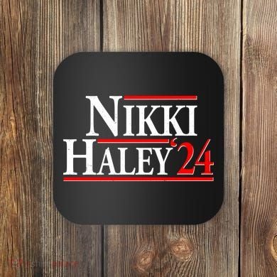 Nikki Haley 2024 For President Election Coaster