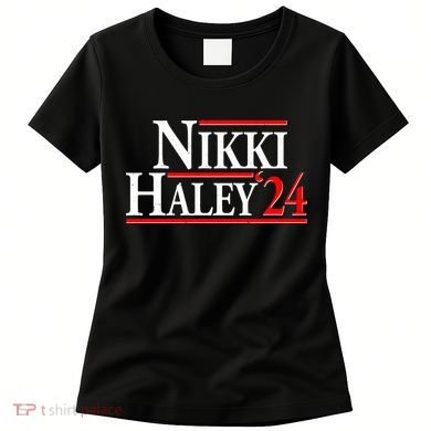 Nikki Haley 2024 For President Election Women's T-Shirt