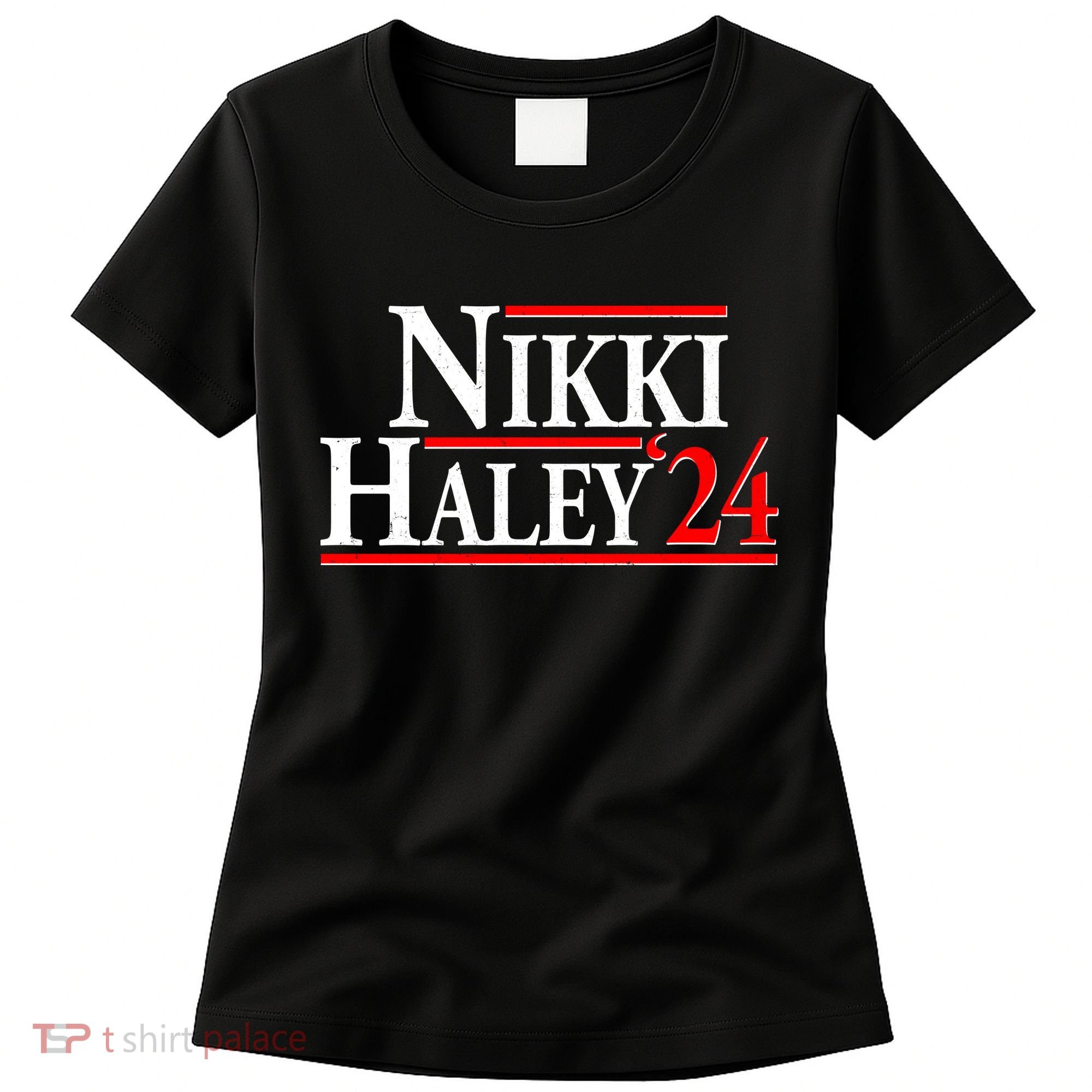 Nikki Haley 2024 For President Election Women's T-Shirt