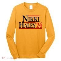 Nikki Haley 2024 For President Election Long Sleeve Shirt thumb 0