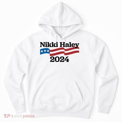Nikki Haley 2024 For President Flag Logo Hoodie