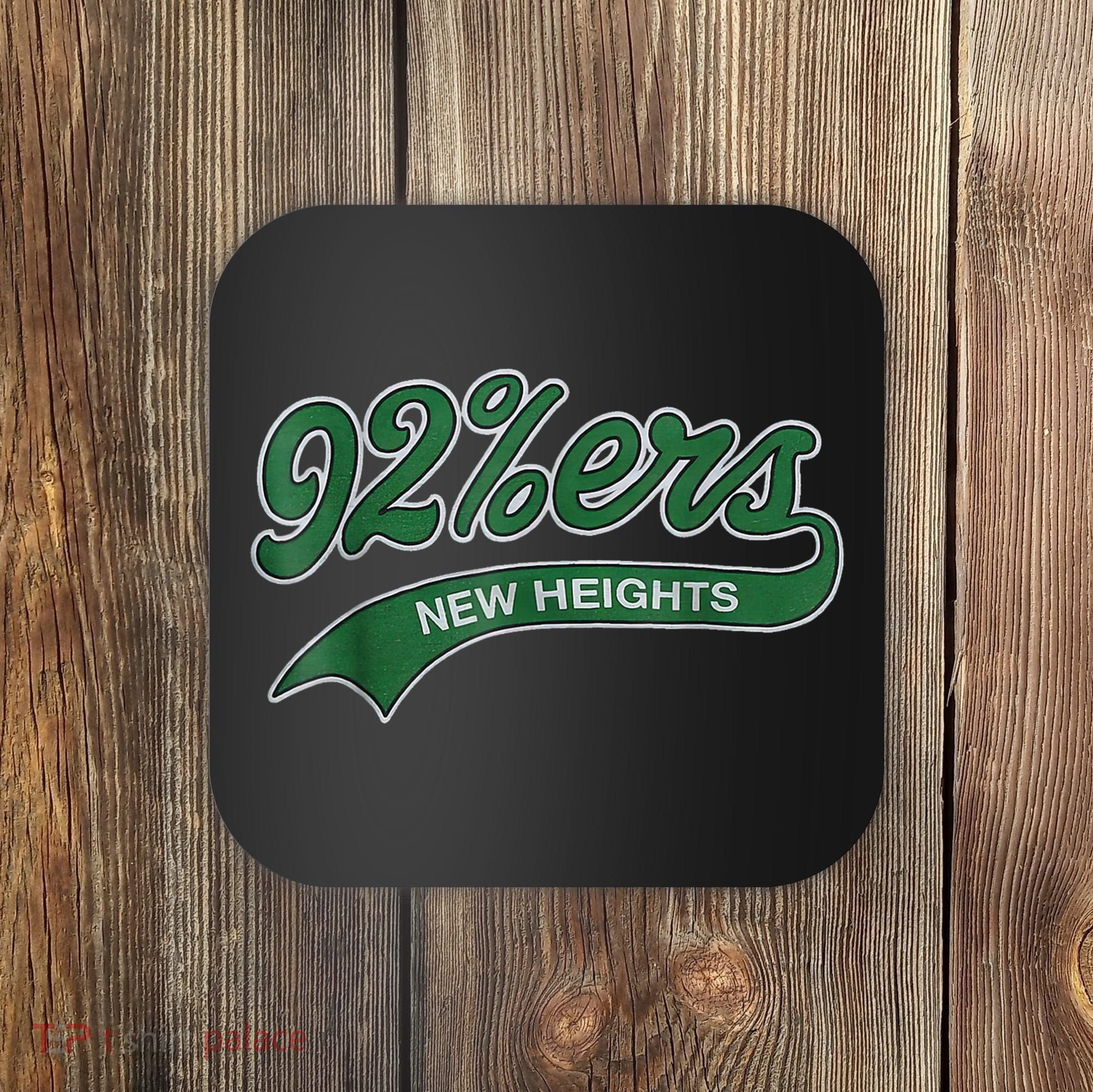 New Heights 92%Ers Coaster