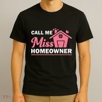 New Homeowner Art Women Housewarming Buyer Owner T-Shirt thumb 3