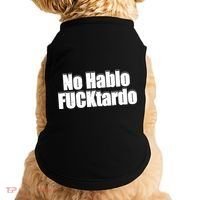 No Hablo Fucktardo Funny Doggie Tank thumb 0