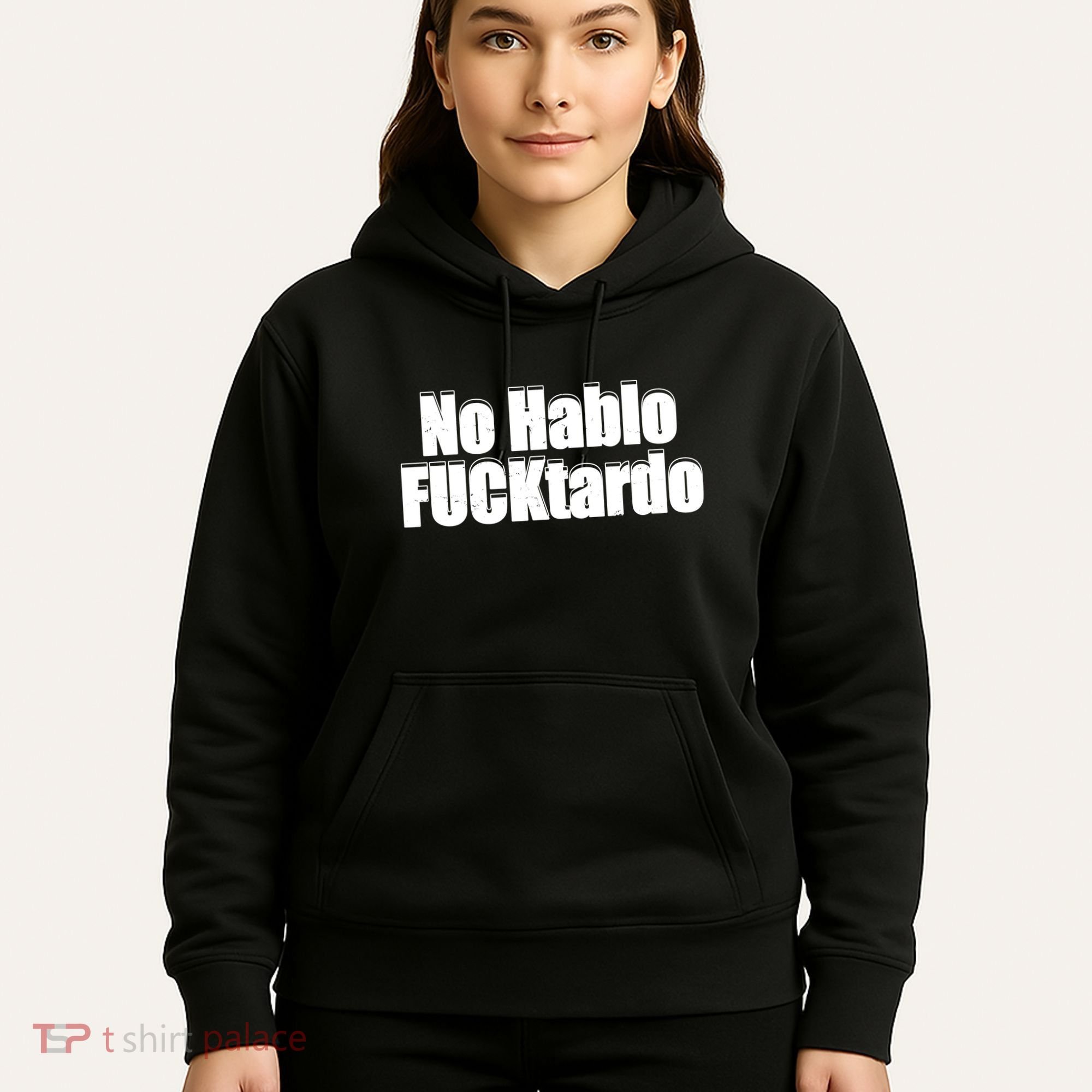 No Hablo Fucktardo Funny Hoodie