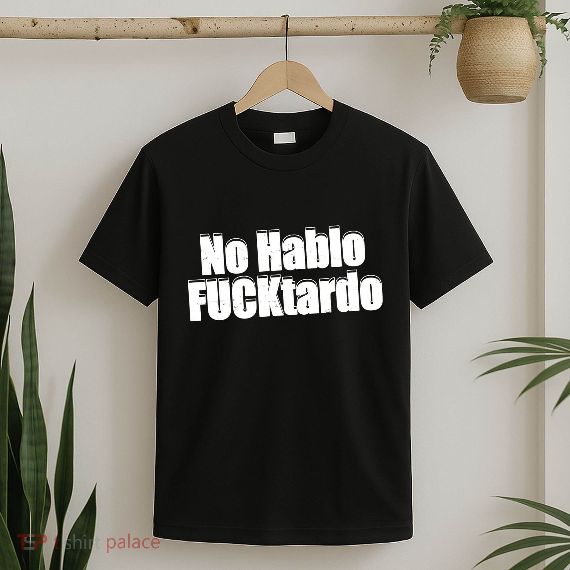 No Hablo Fucktardo Funny T-Shirt