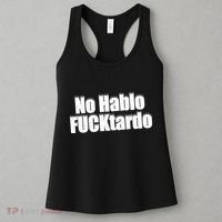 No Hablo Fucktardo Funny Women's Tank Top thumb 3