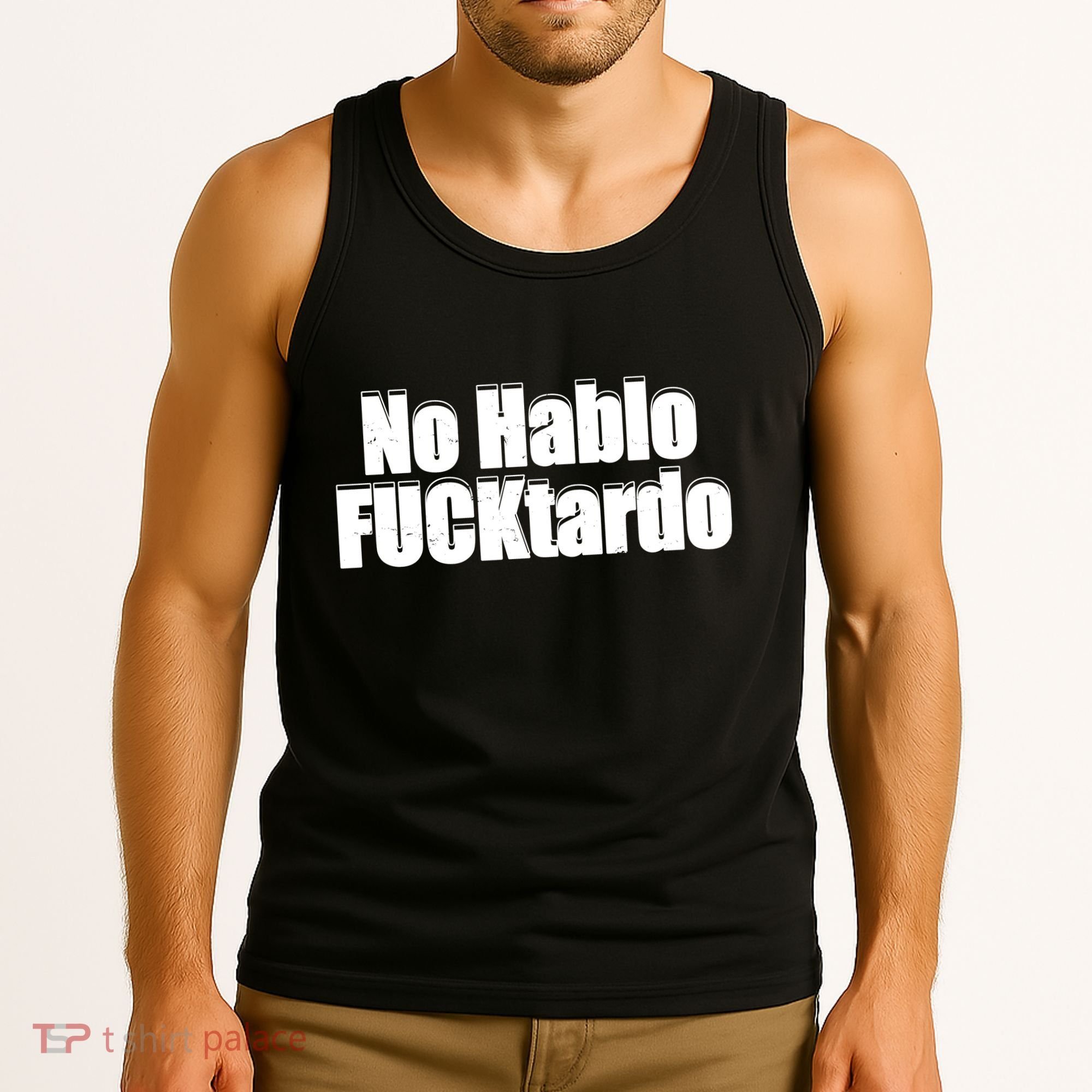 No Hablo Fucktardo Funny Tank Top