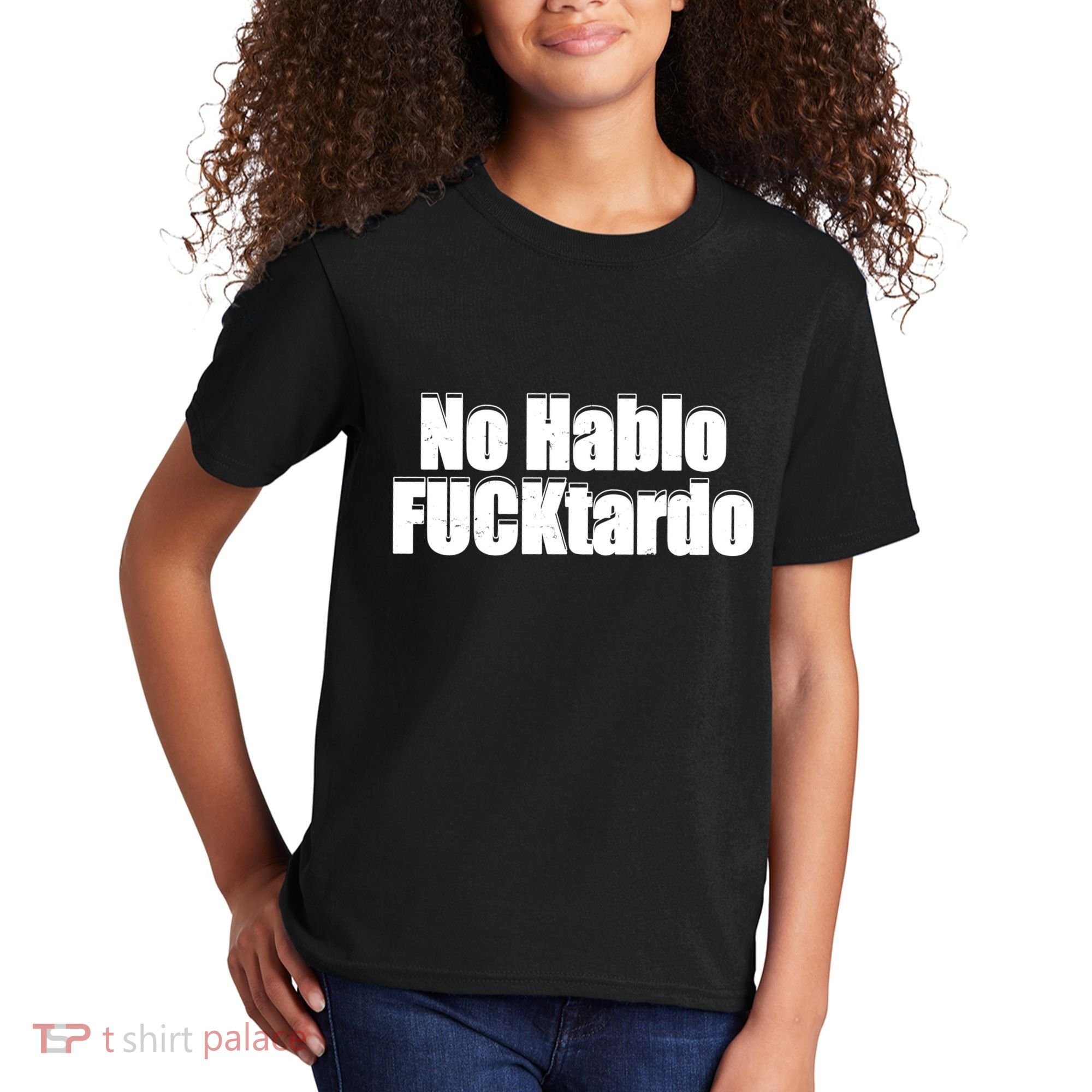 No Hablo Fucktardo Funny Kids T-Shirt