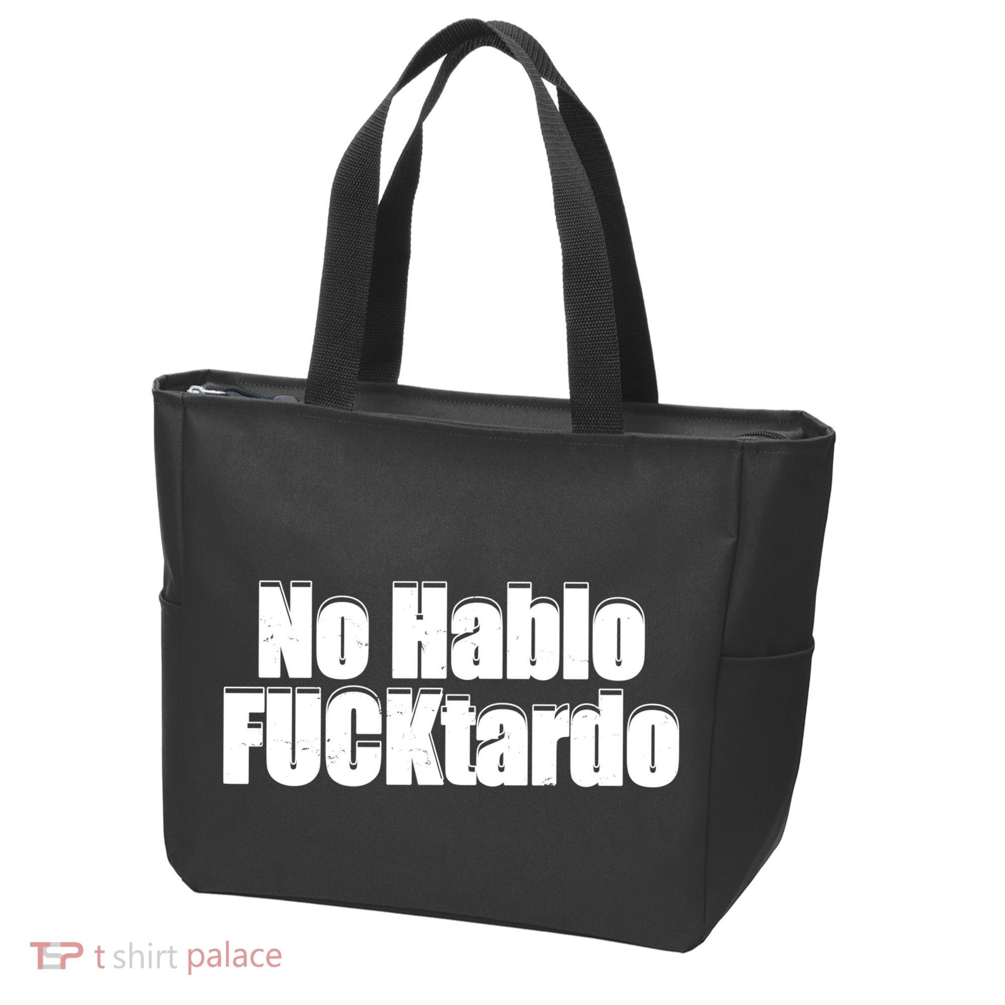 No Hablo Fucktardo Funny Tote Bag