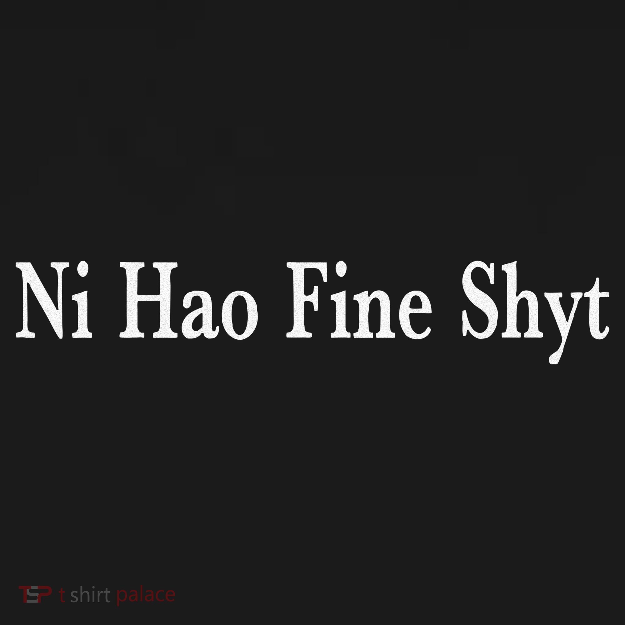 Ni Hao Fine Shyt Meme Slogan Apron
