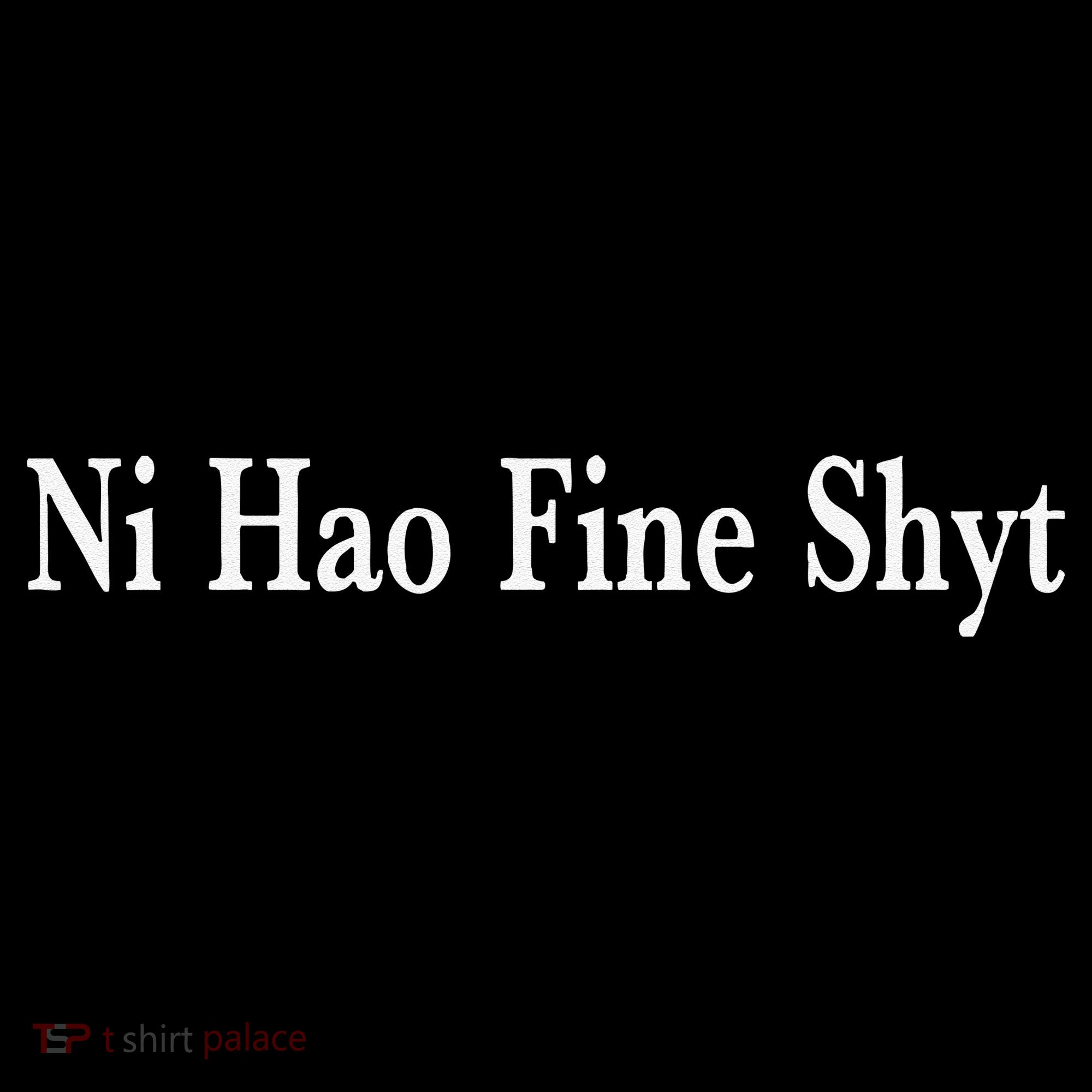 Ni Hao Fine Shyt Meme Slogan Women's Tank Top