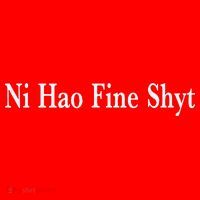 Ni Hao Fine Shyt Meme Slogan Santa Hat thumb 1