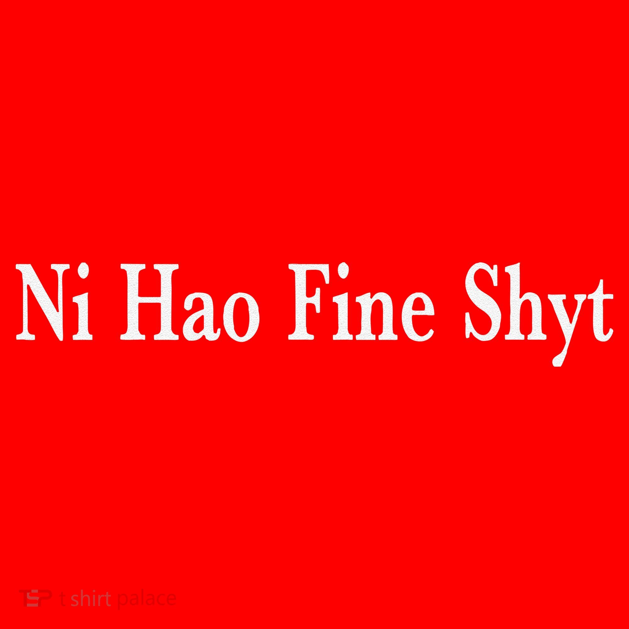 Ni Hao Fine Shyt Meme Slogan Santa Hat