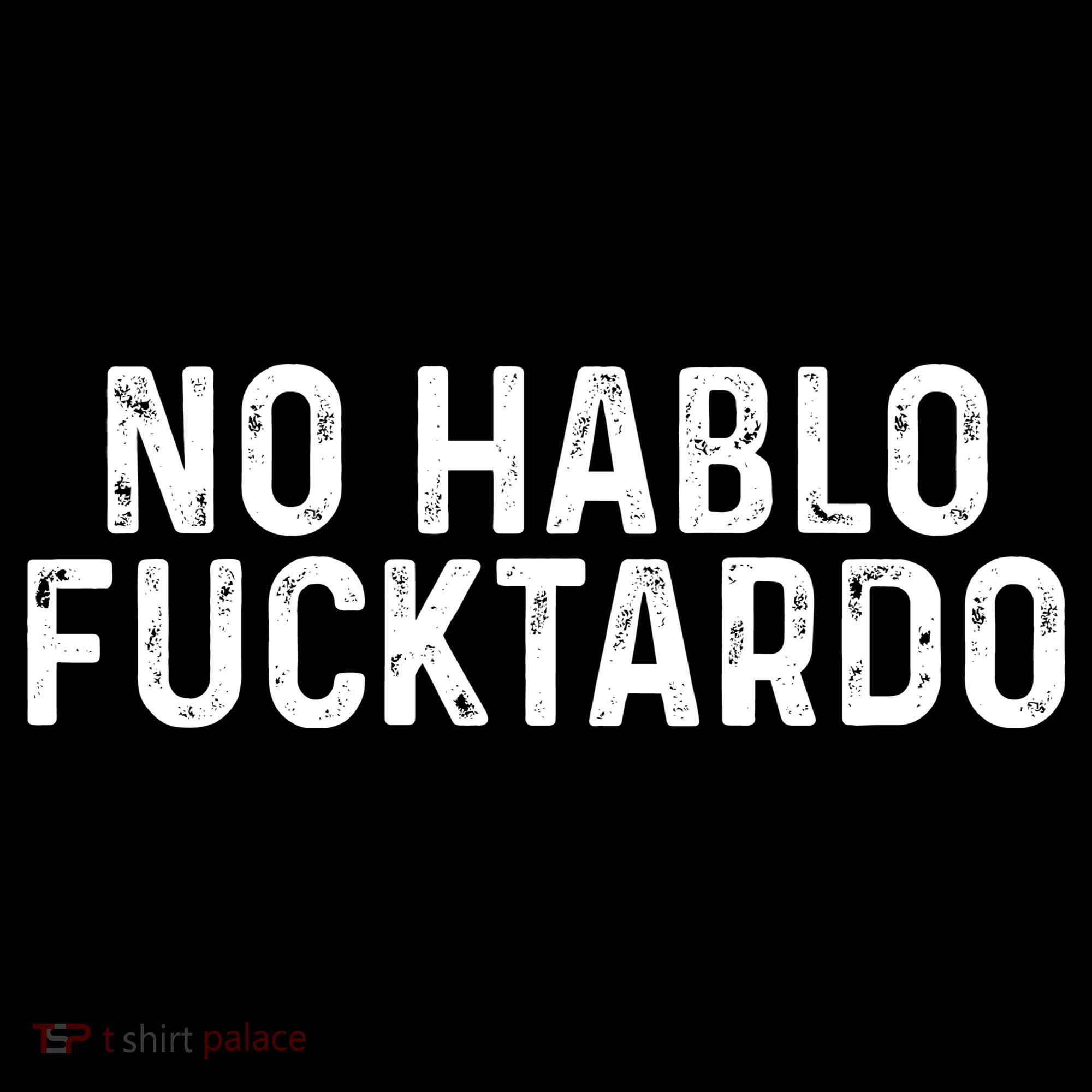 No Hablo Fucktardo Women's Hoodie