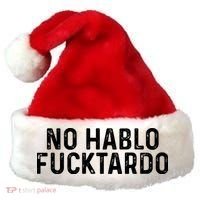No Hablo Fucktardo Santa Hat thumb 0