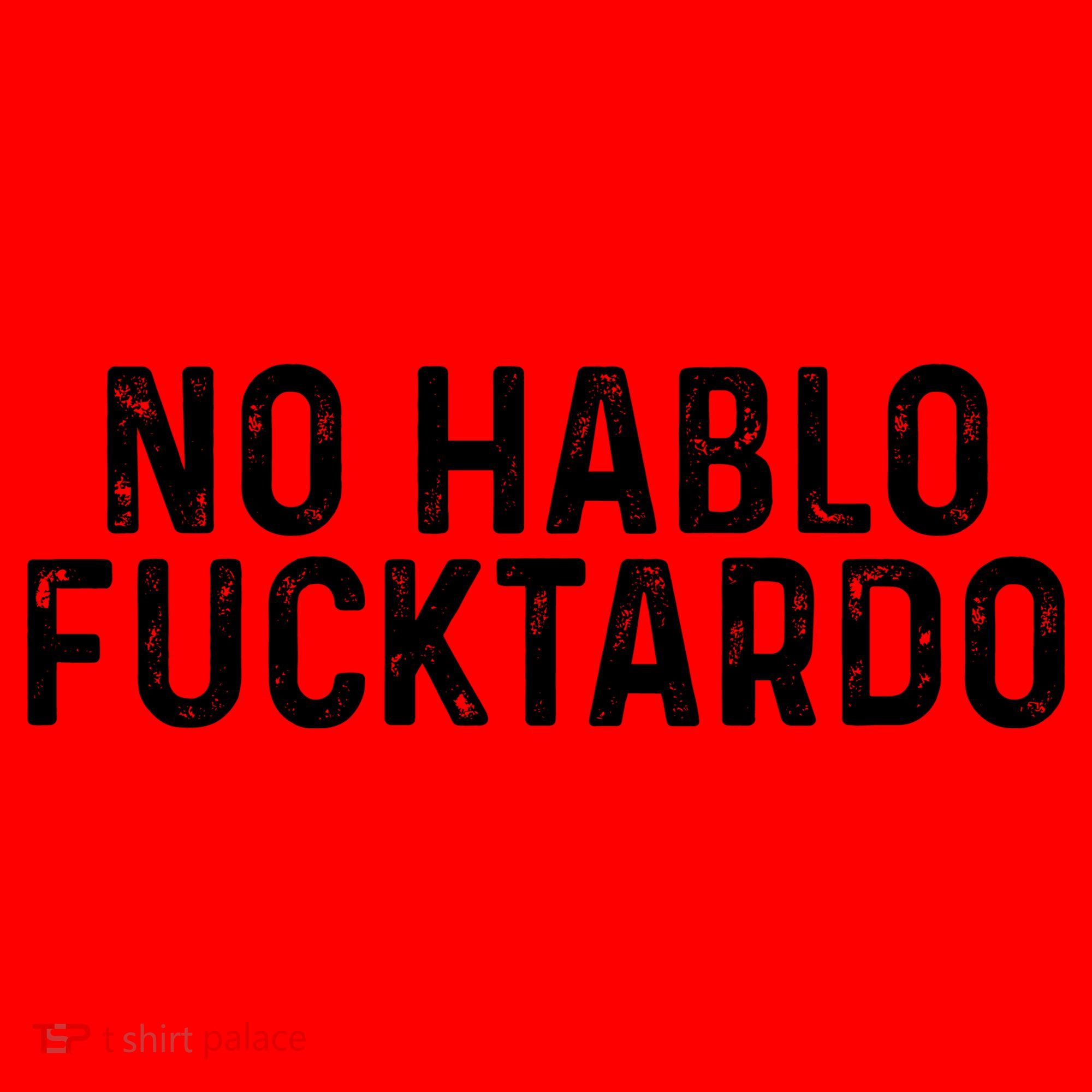 No Hablo Fucktardo Santa Hat