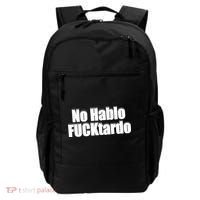 No Hablo Fucktardo Offensive Funny Backpack thumb 0