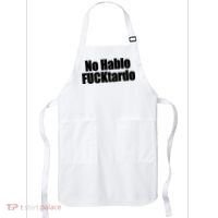 No Hablo Fucktardo Offensive Funny Apron thumb 0