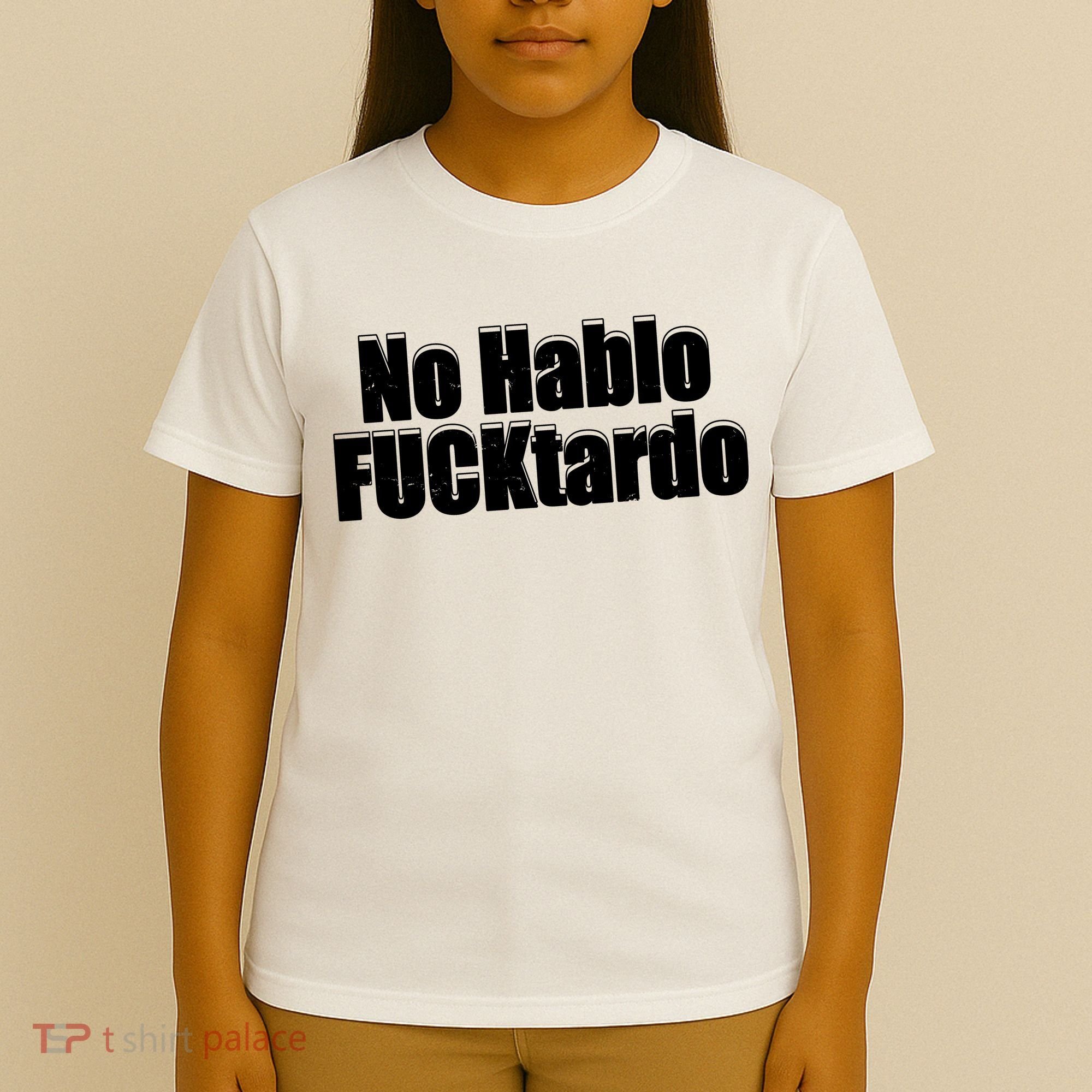 No Hablo Fucktardo Offensive Funny T-Shirt