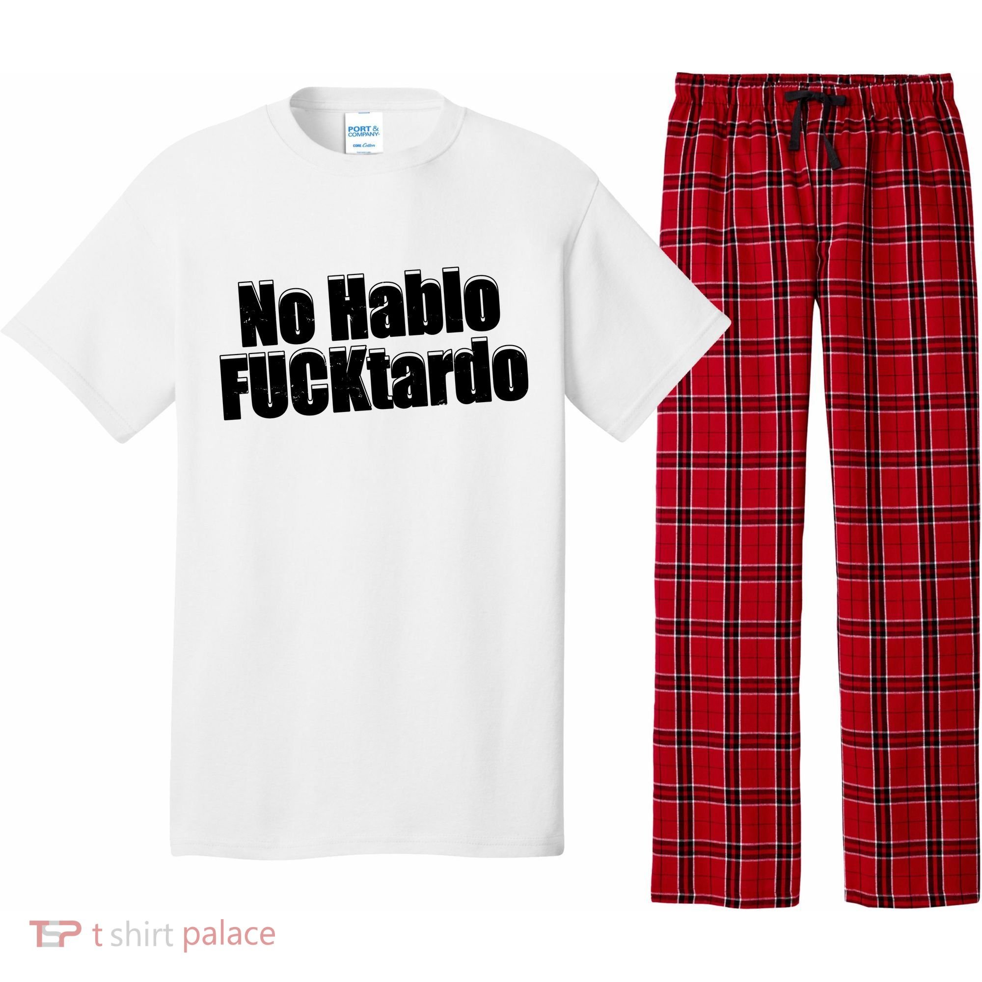 No Hablo Fucktardo Offensive Funny Pajama Set