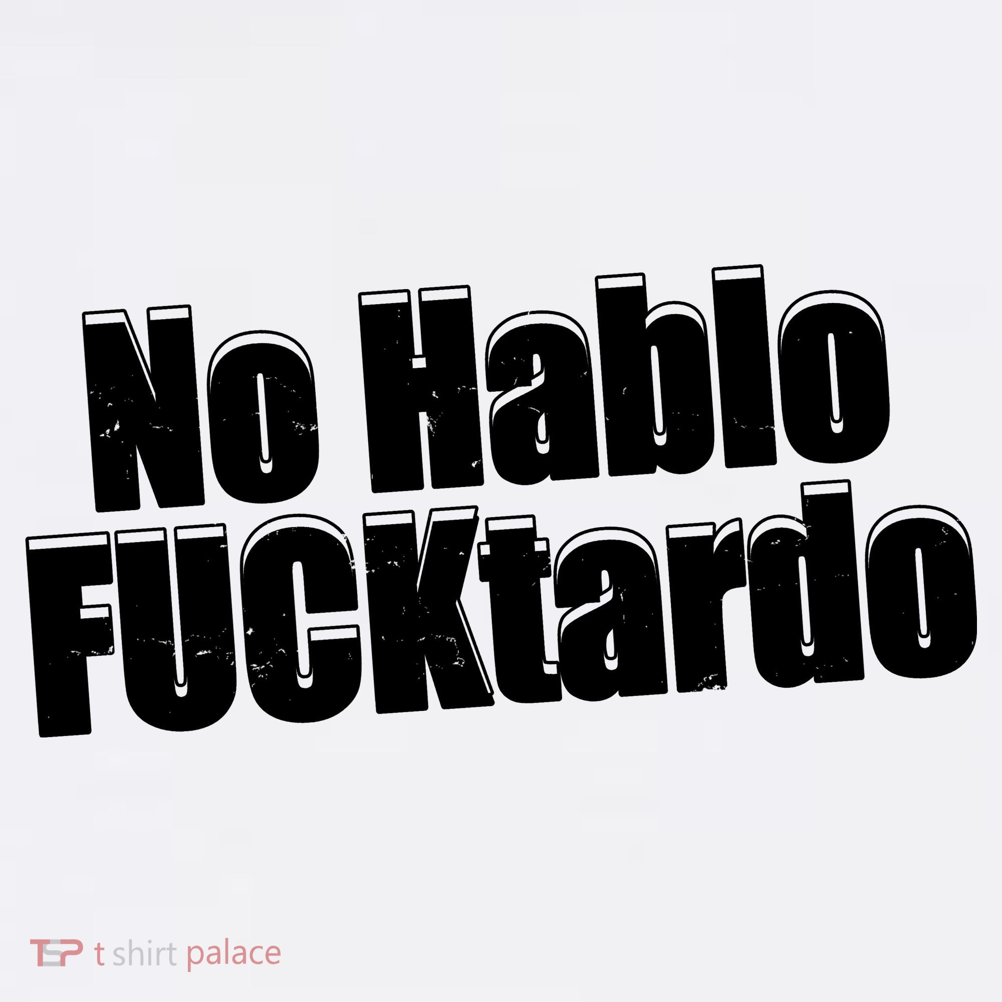 No Hablo Fucktardo Offensive Funny Women's Hoodie