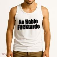 No Hablo Fucktardo Offensive Funny Tank Top thumb 3