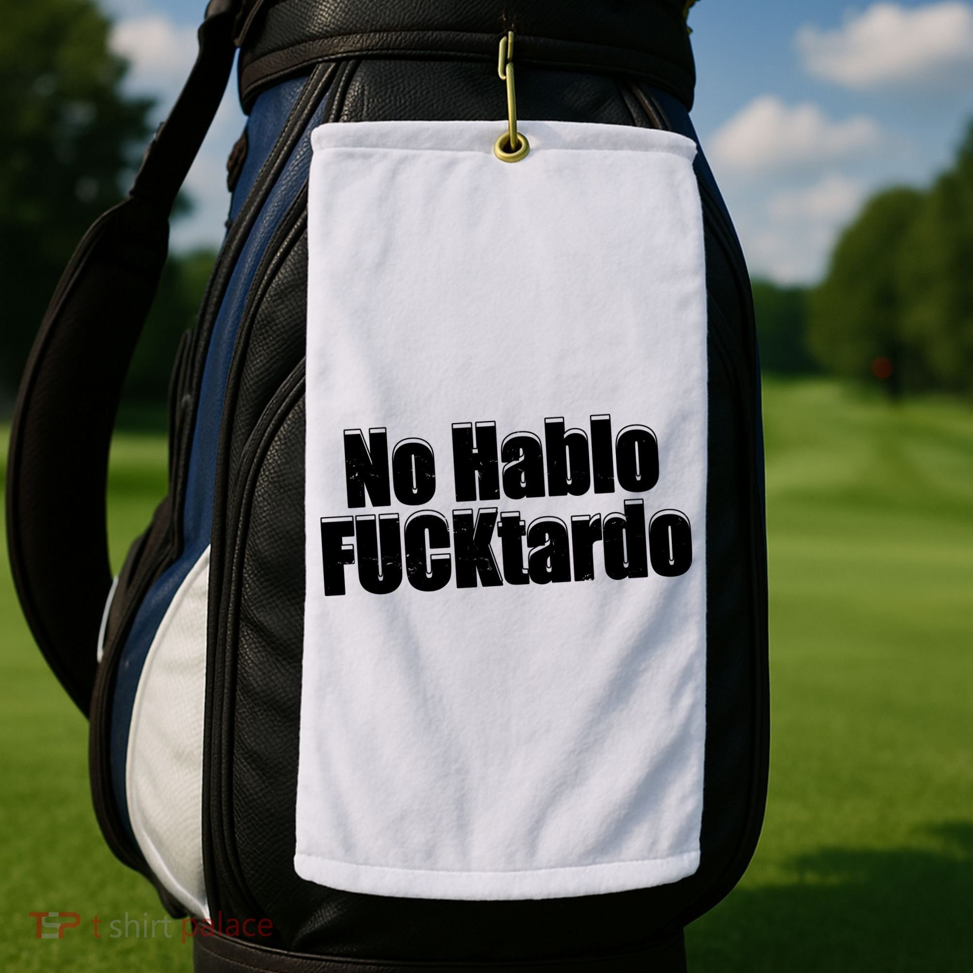 No Hablo Fucktardo Offensive Funny Golf Towel