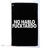No Hablo Fucktardo Funny Golf Towel thumb 0