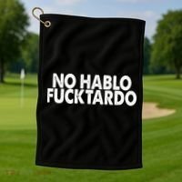 No Hablo Fucktardo Funny Golf Towel thumb 1