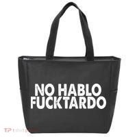 No Hablo Fucktardo Funny Tote Bag thumb 0