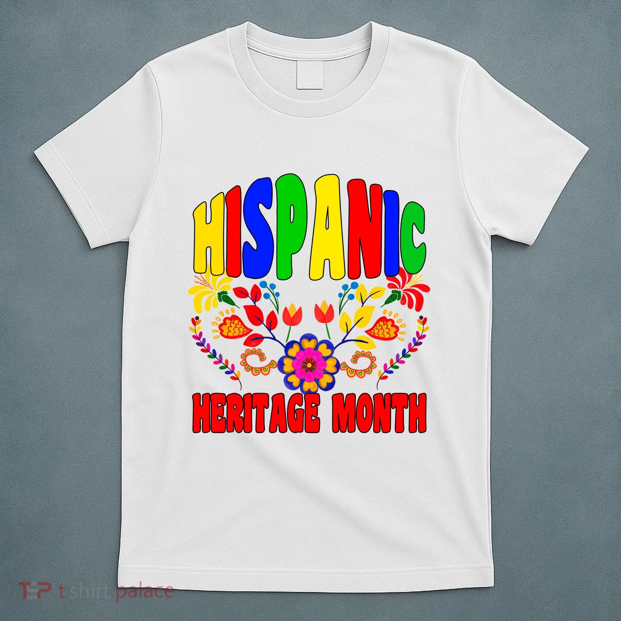 National Hispanic Heritage Month T-Shirt