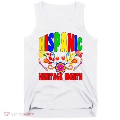 National Hispanic Heritage Month Tank Top