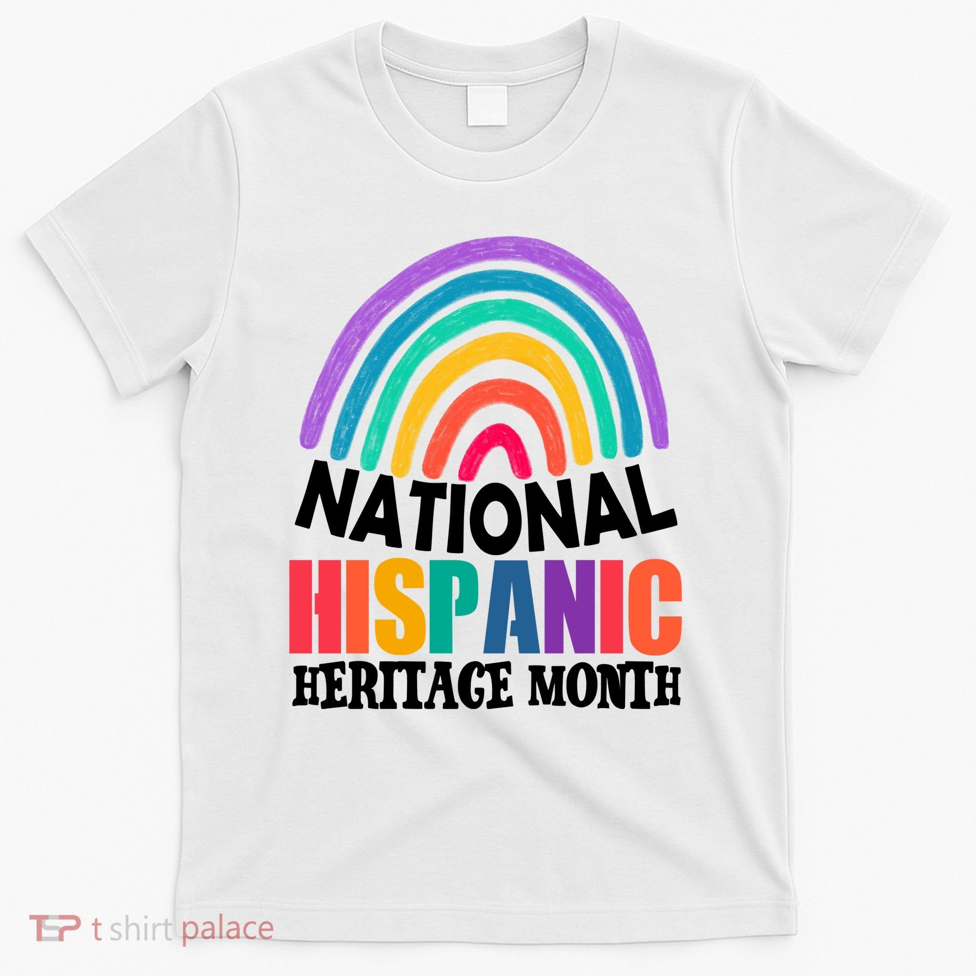 National Hispanic Heritage Month Rainbow T-Shirt