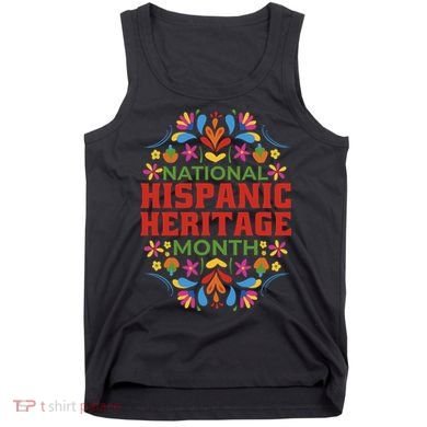 National Hispanic Heritage Month Tank Top