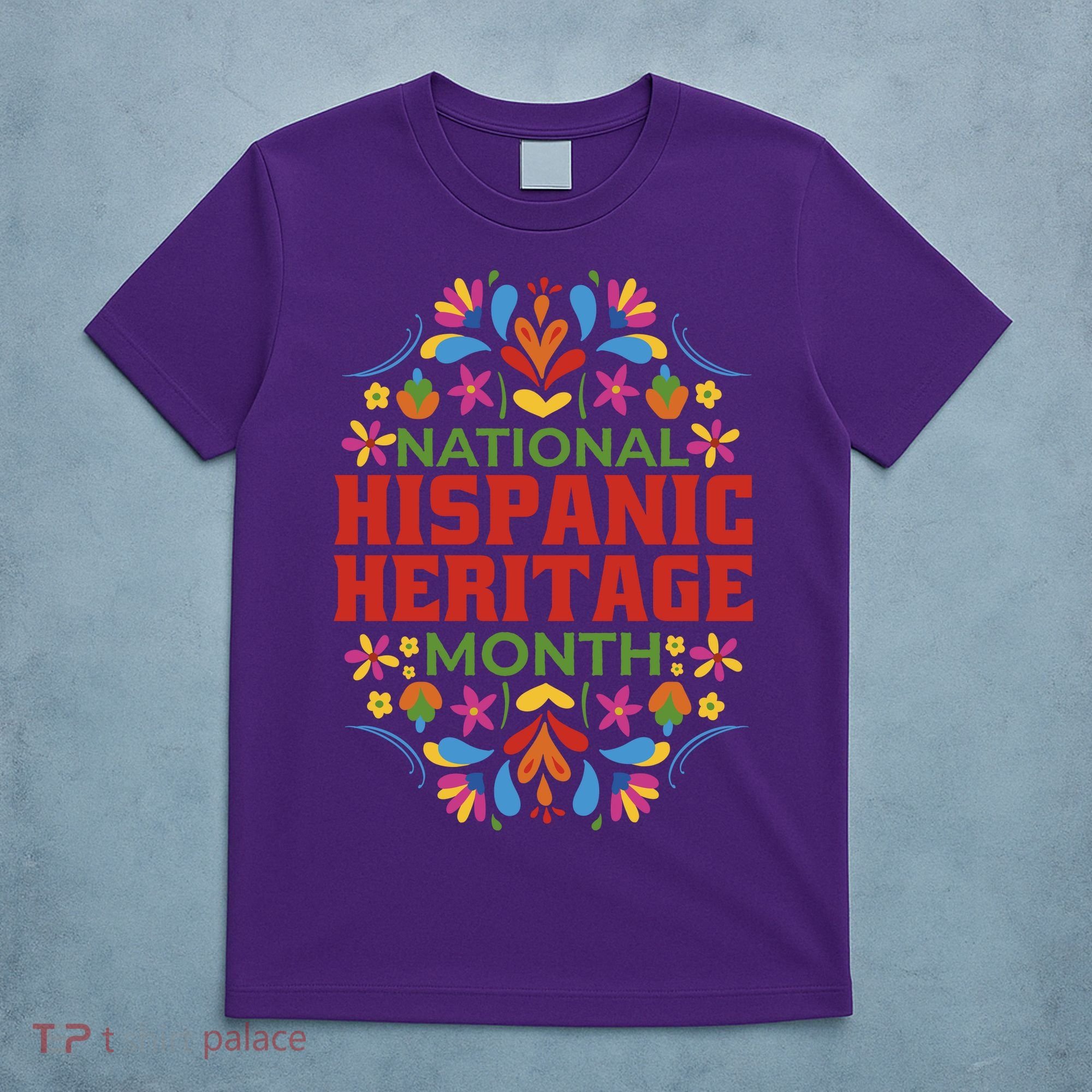 National Hispanic Heritage Month T-Shirt