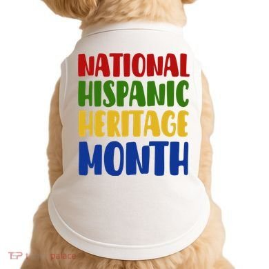 National Hispanic Heritage Month Doggie Tank