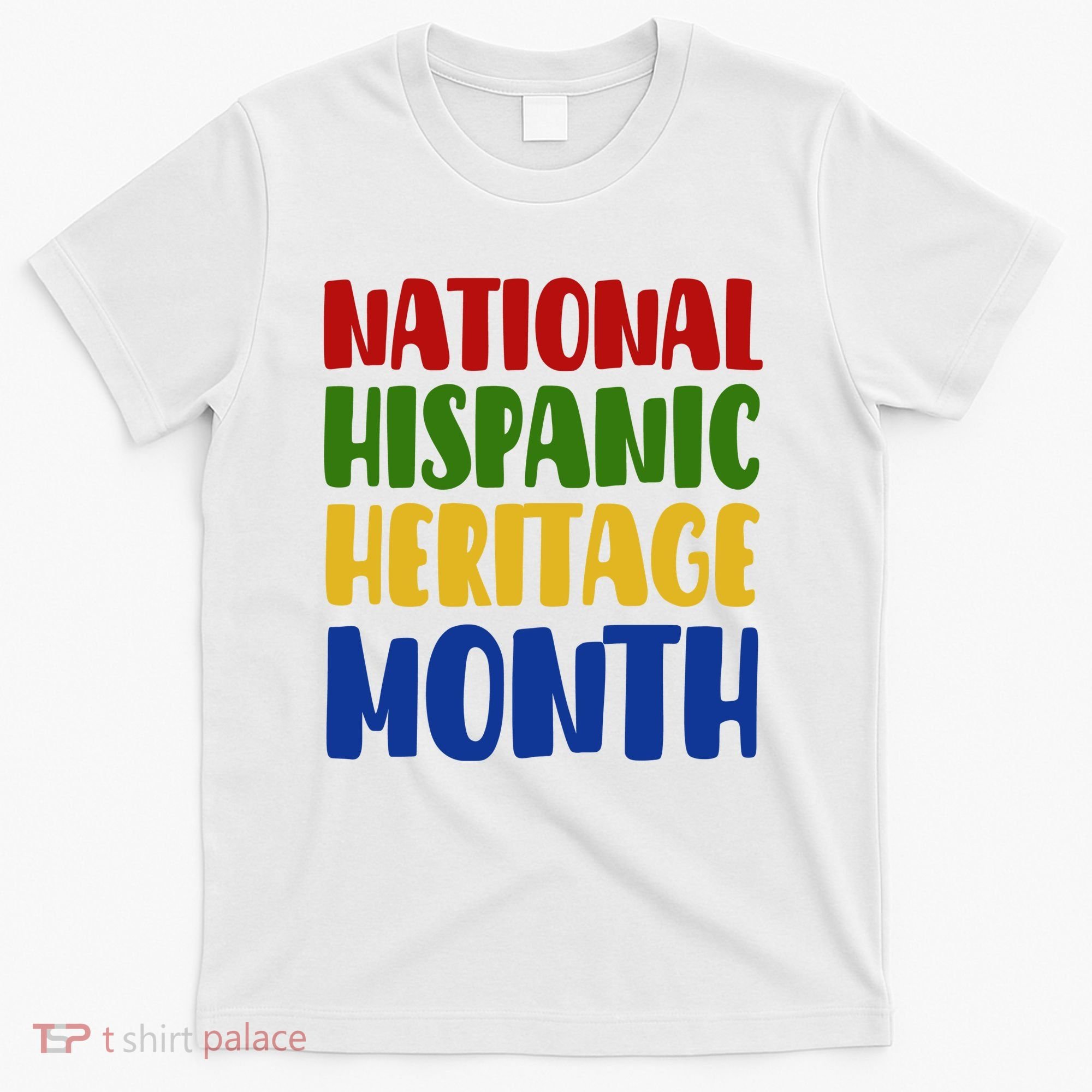 National Hispanic Heritage Month T-Shirt