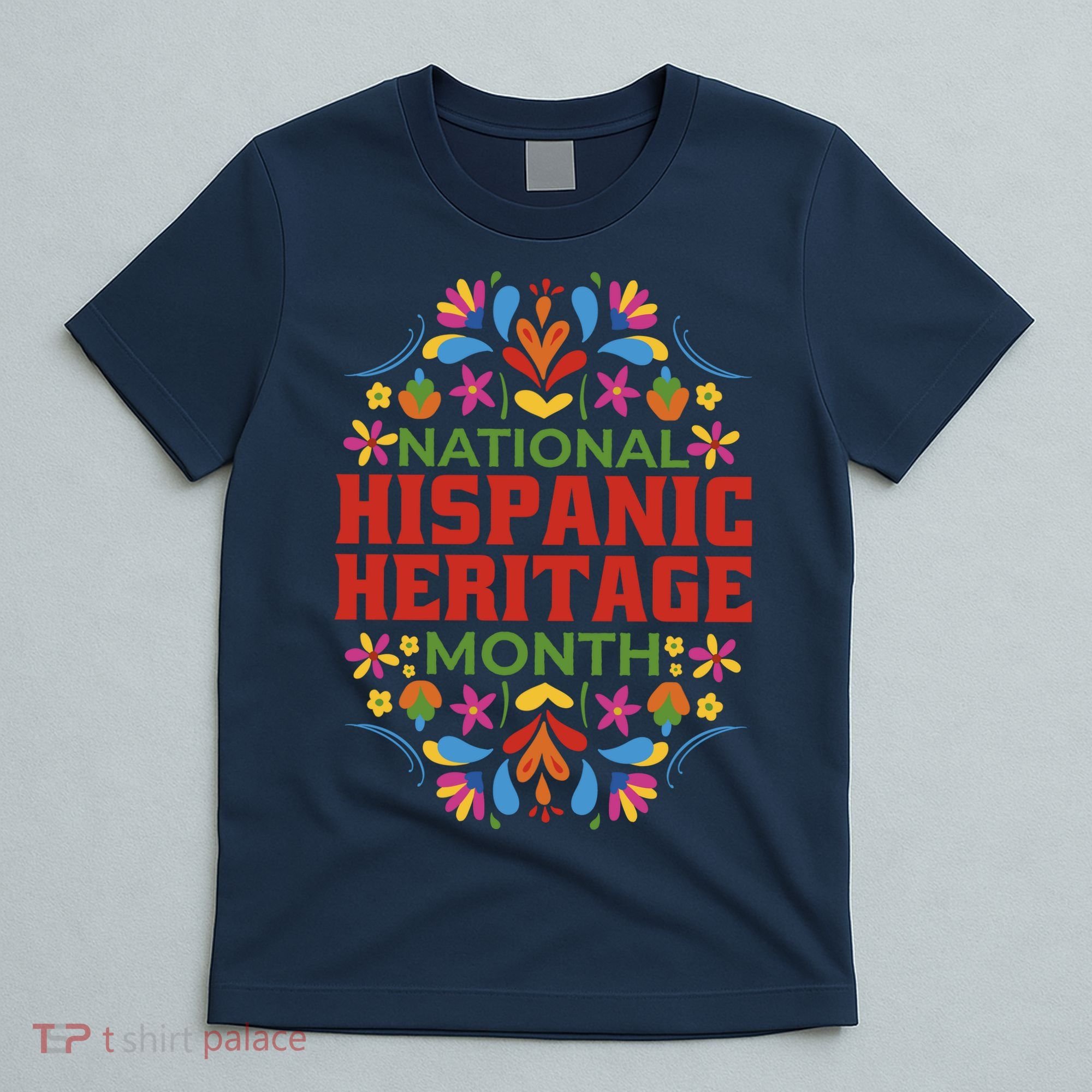 National Hispanic Heritage Month T-Shirt