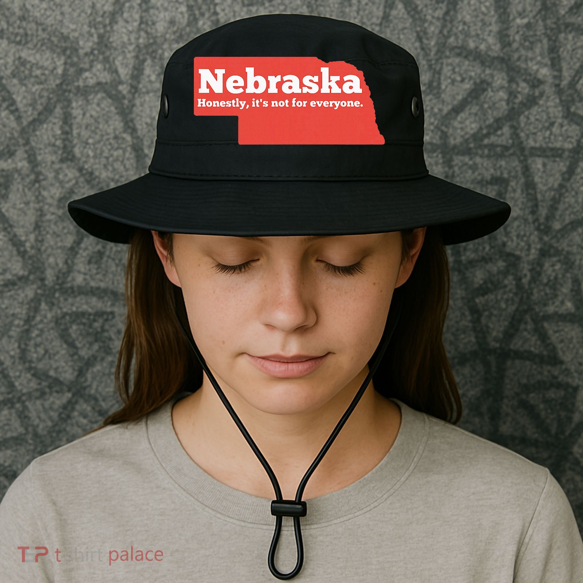 Nebraska Honestly Its Not For Everyone Funny Nebraska Bucket Hat