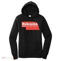 Nebraska Honestly Its Not For Everyone Funny Nebraska Women's Hoodie thumb 0