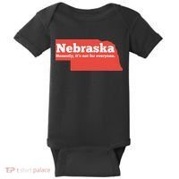 Nebraska Honestly Its Not For Everyone Funny Nebraska Baby Bodysuit thumb 0