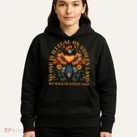 No Human Is Illegal On Stolen Land Hoodie thumb 5